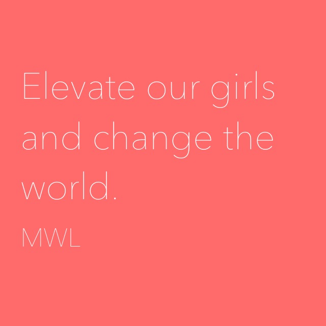 Elevate Our Girls And Change The World