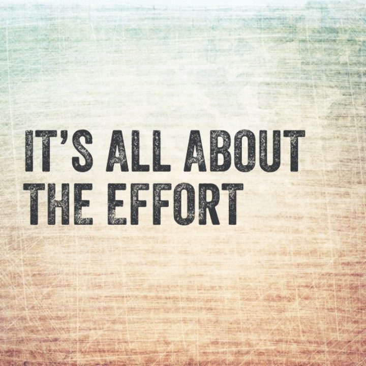 effort-is-everything-be-audacious